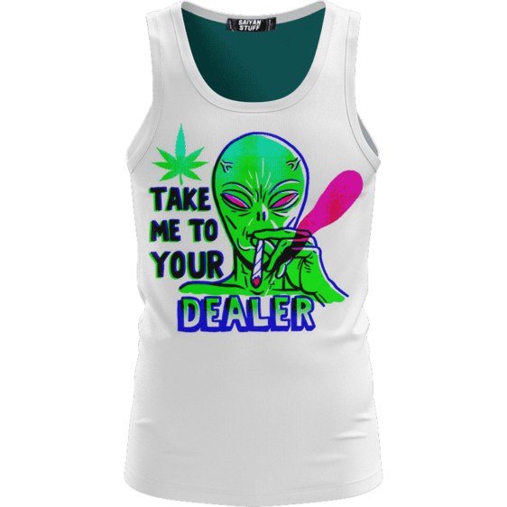 Alien Loves The Joint Take Me To Your Dealer Trippy White Tank Top