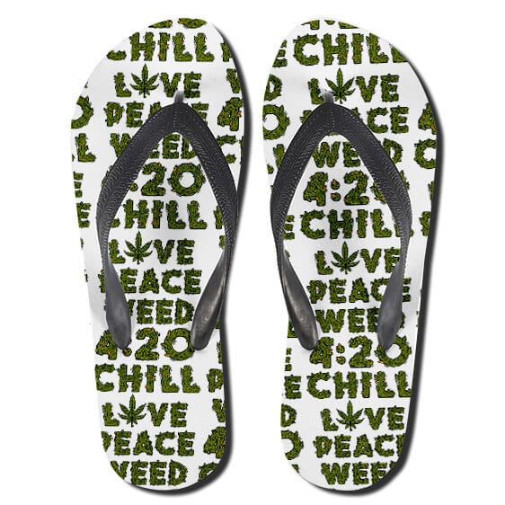 Chill Love Peace Weed 420 Cannabis Flip Flops Slippers