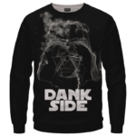 Darth Vader Smoke Dank Side Spoof Parody Sweatshirt