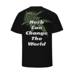Fuck Cancer Herb Can Change The World 420 Marijuana T-Shirt