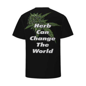 Fuck Cancer Herb Can Change The World 420 Marijuana T-Shirt