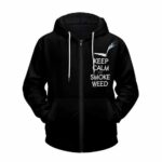 Keep Calm And Smoke Weed Typography Art Black 420 Zip Hoodie