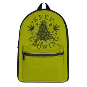 Keep on Growing Hemp Buds Marijuana Cool and Dope Backpack