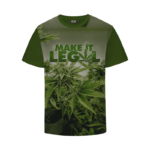 Make It Legal Marijuana Lifestyle Green 420 T-Shirt