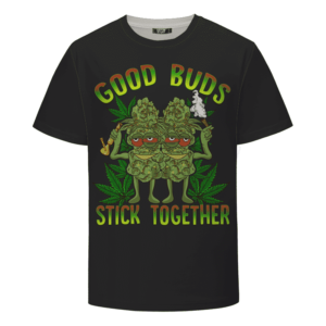 Marijuana Good Buds Stick Together Stoned Cartoon Dope T-Shirt
