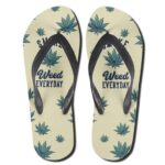 Marijuana Smoke Weed Everyday 420 Flip Flops Slippers