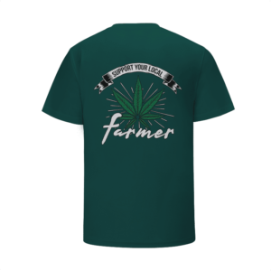 Support Your Local Cannabis Farmer Dope Weed T-Shirt