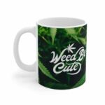 Weed Be Cute Together 420 Marijuana Leaves Art Coffee Mug